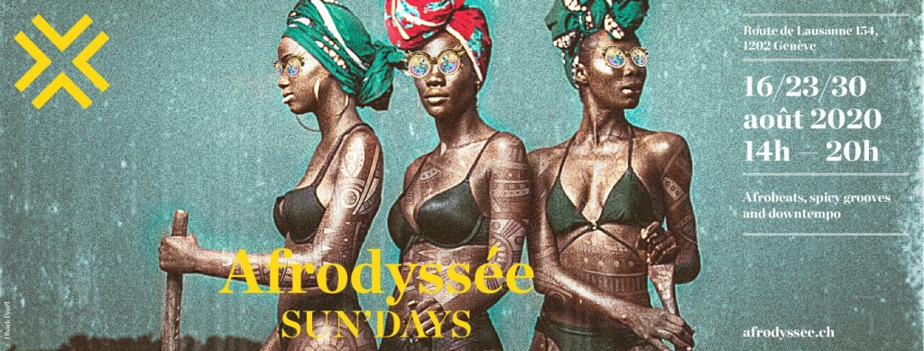 You are currently viewing AFRODYSSEE SUN’DAYS – Les dimanches 16, 23 et 30 août 2020, de 14h à 20h.