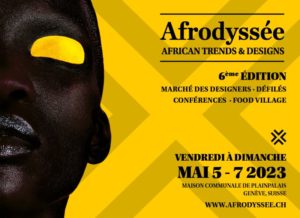 Lire la suite à propos de l’article 6th Edition d’Afrodyssée – 5-7 mai 2023 à la salle Communale de Plainpalais